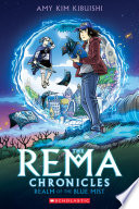 Realm of the Blue Mist: A Graphic Novel (The Rema Chronicles #1)