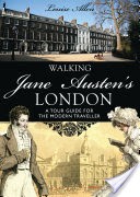 Walking Jane Austen?s London