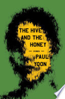 The Hive and the Honey