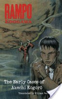 Edogawa Rampo: The Early Cases of Akechi Kogoro