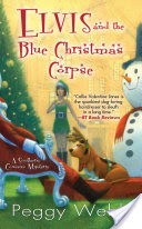 Elvis and the Blue Christmas Corpse
