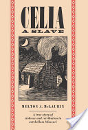 Celia, a Slave