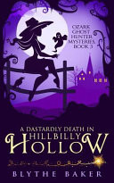 A Dastardly Death in Hillbilly Hollow