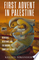 The First Advent in Palestine