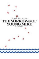 The Sorrows of Young Mike