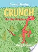 Crunch, the Shy Dinosaur