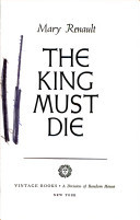  The King Must Die