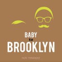 Baby to Brooklyn