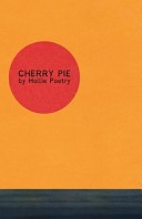 Cherry Pie: Poetry from Arts Foundation Award for Spoken Wor