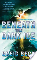 Beneath the Dark Ice