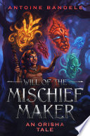 Will of the Mischief Maker