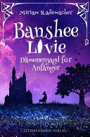 Banshee Livie (Band 1): Dmonenjagd fr Anfnger