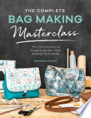 The Complete Bag Making Masterclass