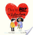 This Is Not a Valentine
