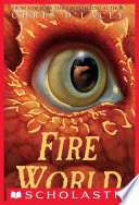 Fire World (The Last Dragon Chronicles #6)