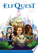 The Complete ElfQuest Volume 7