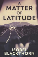A Matter of Latitude: Large Print Edition