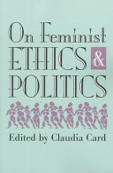 On Feminist Ethics and Politics