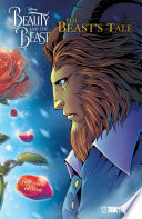 Disney Manga: Beauty and the Beast - The Beast's Tale (Full-Color Edition)