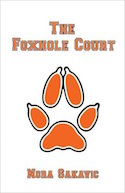 The Foxhole Court (All for the Game) (Volume 1)