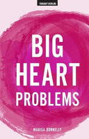 Big Heart Problems