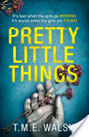 Pretty Little Things: 2018s most nail-biting serial killer thriller with an unbelievable twist