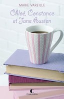 Chlo, Constance et Jane Austen