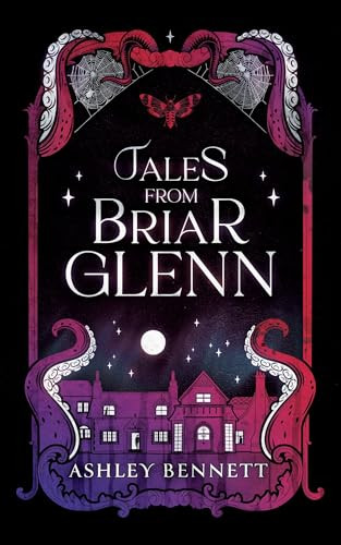 Tales from Briar Glenn