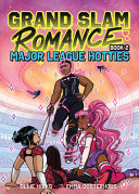 Grand Slam Romance: Major League Hotties (Grand Slam Romance Book 2)