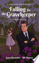 Conrad: Falling for the Gravekeeper