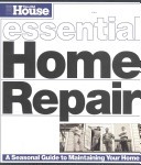 This Old House Essential Home Repair