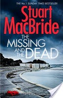 The Missing and the Dead (Logan McRae, Book 9)