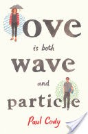Love Is Both Wave and Particle