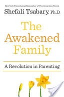 The Awakened Family