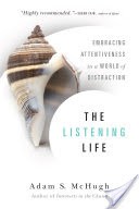 The Listening Life