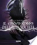 Il Corvo Rosso dell'Alta Societ