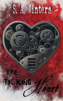 The Ticking Heart