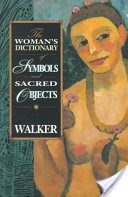 The Woman's Dictionary of Symbols and Sacred Objects