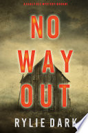No Way Out (A Carly See FBI Suspense ThrillerBook 1)