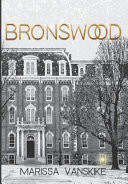 Bronswood (How It Had To Be, #2)