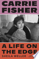 Carrie Fisher: A Life on the Edge