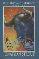 The Bartimaeus Trilogy, Book Two: Golem's Eye