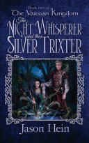 The Night Whisperer and the Silver Trixter