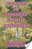 Readings in Classical Chinese Philosophy (Second Edition)