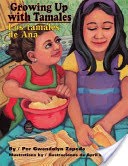 Growing up with Tamales/Los tamales de Ana