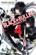 Black Bullet, Vol. 4 (light novel)