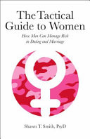 The Tactical Guide to Women