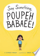 Say Something, Poupeh Babaee!: A Graphic Novel