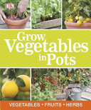 Grow Vegetables in Pots