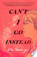 Can't I Go Instead
